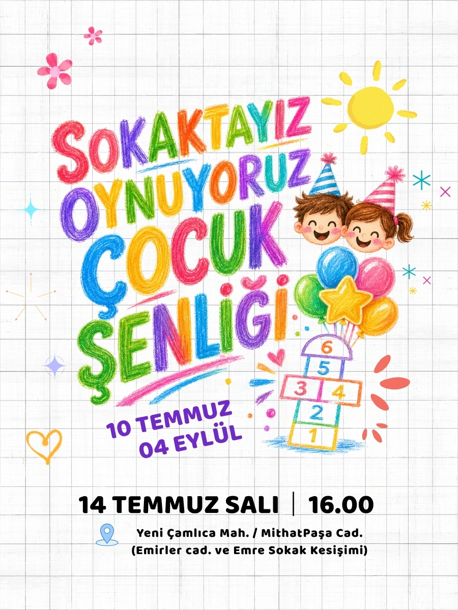 Çocuk Şenliği - Yeni Çamlıca Mahallesi