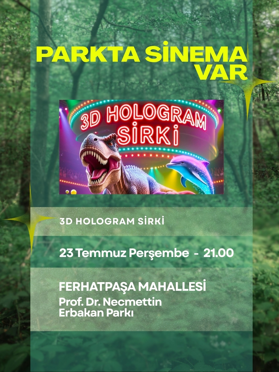 Parkta Sinema Var- Çocuk Filmi 3d Hologram Sirki