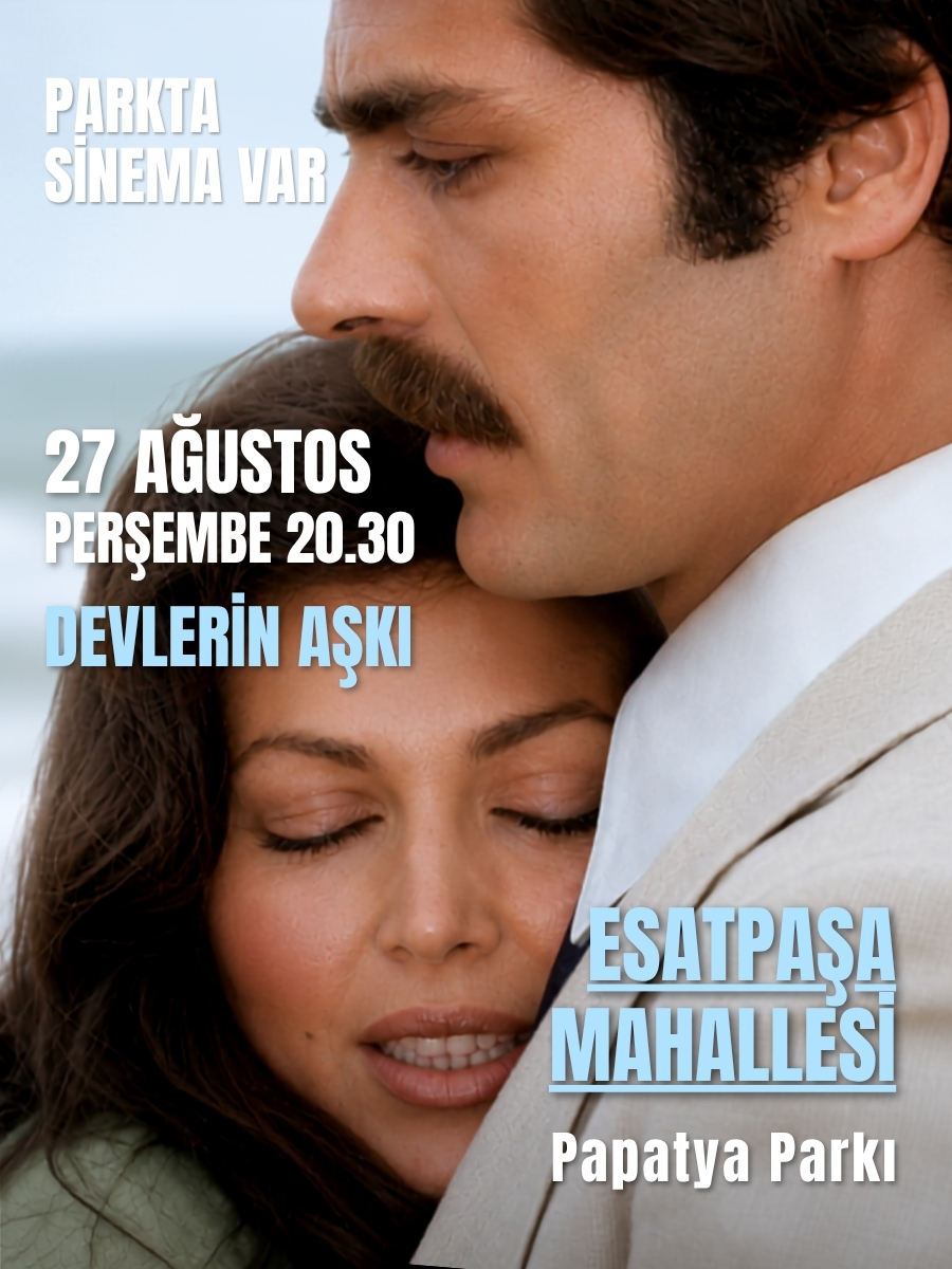 Açık Hava Sinema Gösterimi - Devleri̇n Aşki