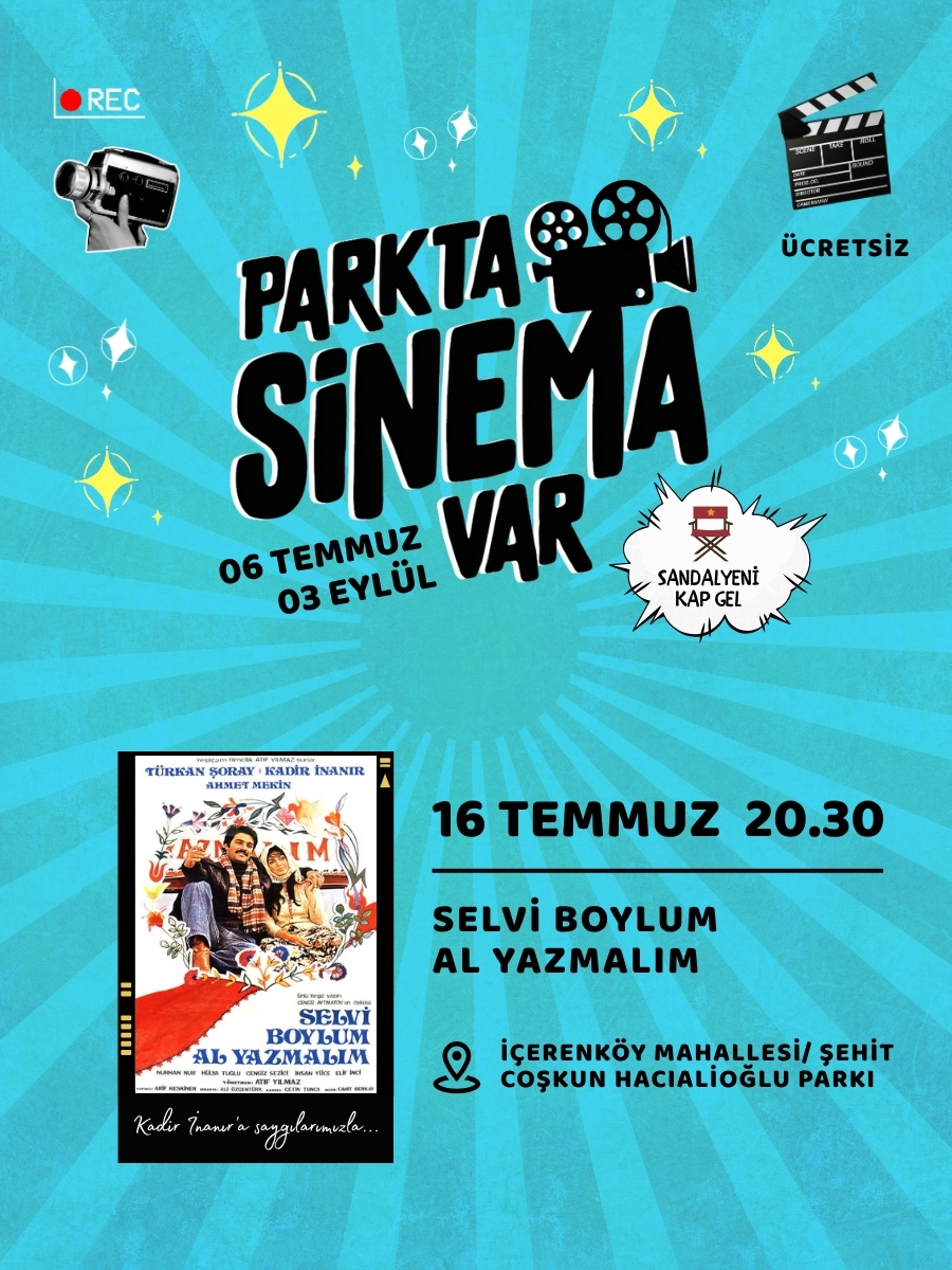 Parkta Sinema Var - Selvi Boylum Al Yazmalım