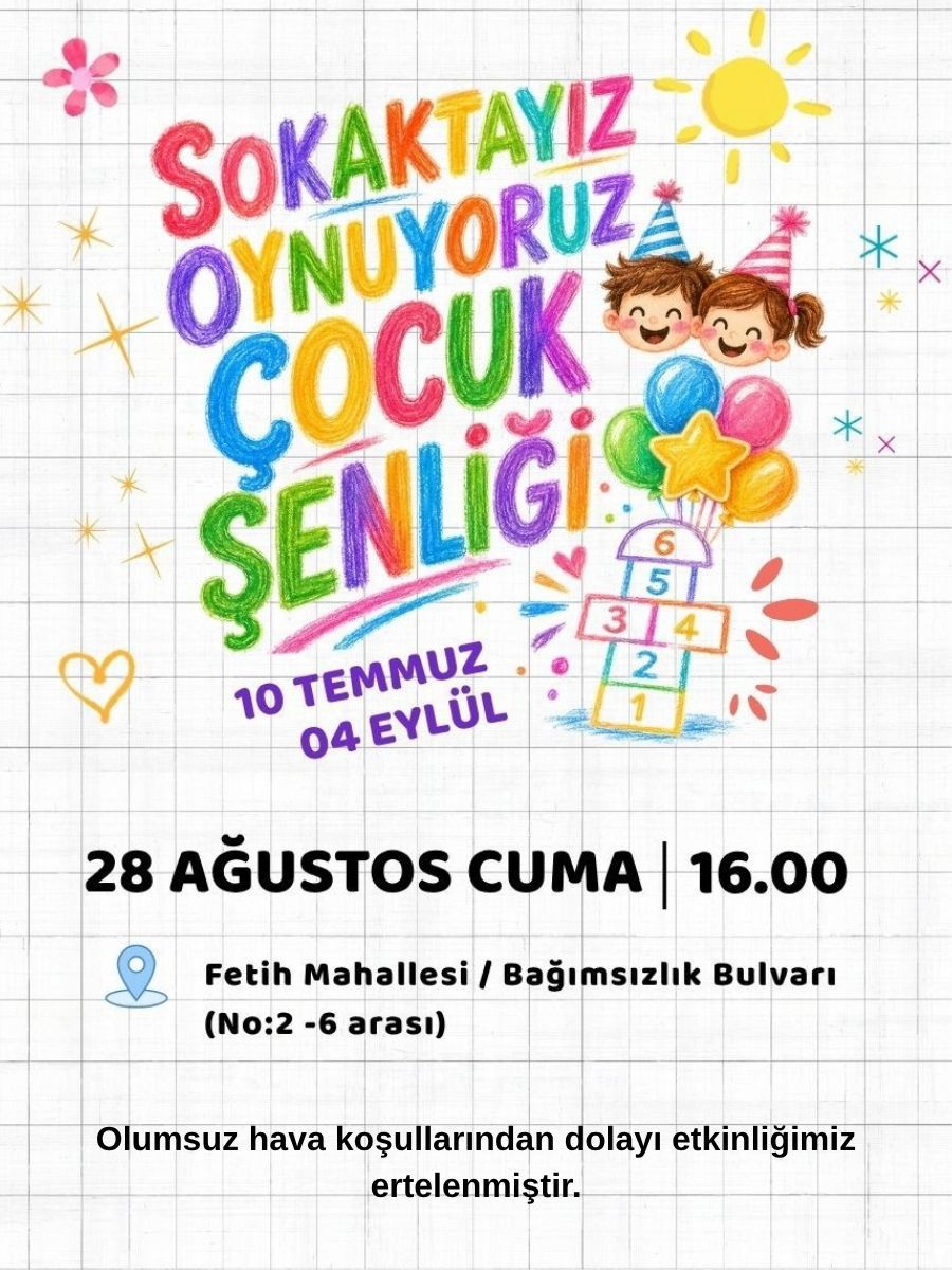 Çocuk Şenliği - Kayışdağı Mah. / Fetih Mah. / Bağımsızlık Bulvarı (no: 2-6 Arası)