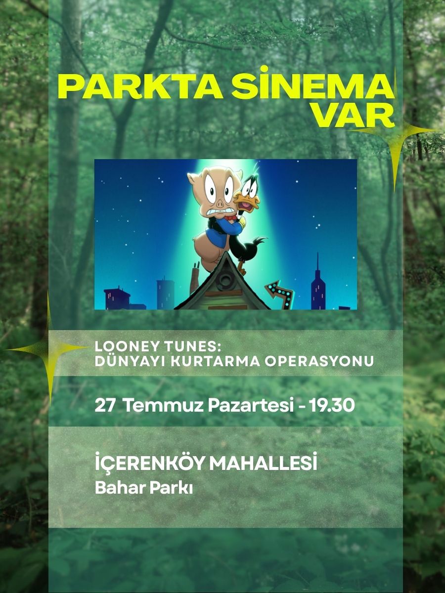 Parkta Sinema Var- Looney Tunes: Dünyayı Kurtarma Operasyonu